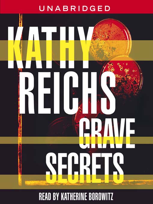 Title details for Grave Secrets by Kathy Reichs - Wait list